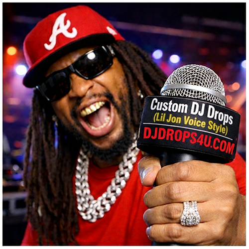 Custom DJ Drop (Lil Jon Voice Style)